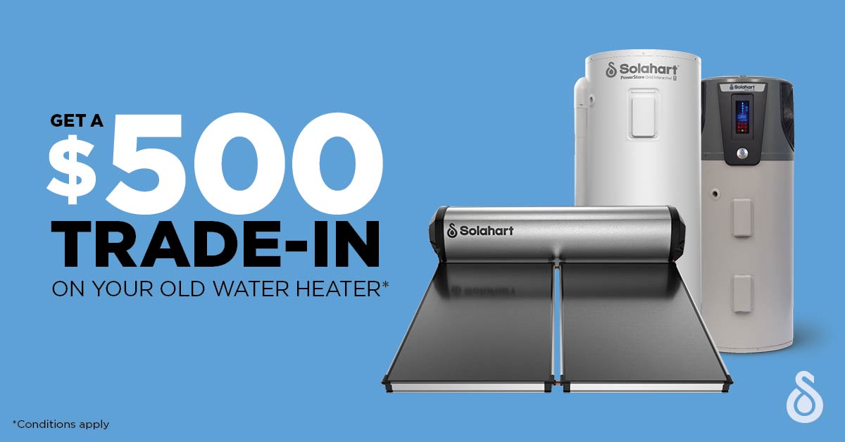 Get a $500 trade in bonus on your old hot water system when you upgrade to a new solar hot water system from Solahart Gympie